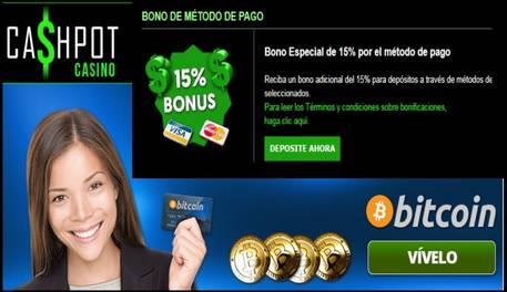 Bono promocional de 15% por método de ingreso casino Cashpot